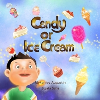 Candy or Ice Cream 1794756582 Book Cover