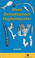 More Dematiaceous Hyphomycetes (Cabi Publishing) 0851983650 Book Cover