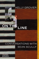 On the Line: Conversations with Sean Scully 0500094314 Book Cover
