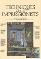 Techniques of the Impressionists 0890095450 Book Cover