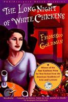 The Long Night of White Chickens 0871135094 Book Cover