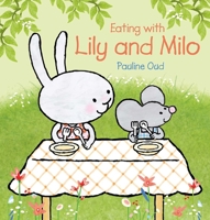 Eating with Lily and Milo B0D8XJ13X1 Book Cover