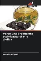 Verso una produzione ottimizzata di olio d'oliva (Italian Edition) 6208887534 Book Cover