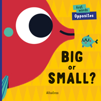 Big or Small? (First Words) 800006135X Book Cover