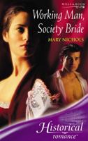 Working Man, Society Bride 0263851737 Book Cover