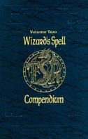 Wizard's Spell Compendium, Vol. 2 (Advanced Dungeons & Dragons) 0786906642 Book Cover