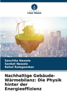 Nachhaltige Gebäude-Wärmebilanz: Die Physik hinter der Energieeffizienz 6209146473 Book Cover