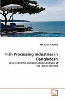 Fish Processing Industries in Bangladesh 3639308522 Book Cover