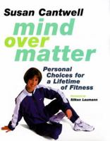 Mind over Matter: Personal Choices for a Lifetime of Fitness 0773732160 Book Cover