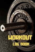 Workout Log Book: Bodybuilding Journal, Fitness Tracker Journal, Fitness Log Book, Gym Log Book For Men & Women, 6 x 9, 120 Pages 1673471730 Book Cover