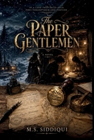 The Paper Gentlemen: A Novel B0H1QK39Q5 Book Cover