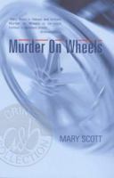 Murder on Wheels 0749004606 Book Cover