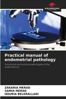 Practical manual of endometrial pathology 6207907248 Book Cover