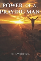 Power of a Praying Man B0F9Y4X1W9 Book Cover