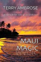 Maui Magic 1542854121 Book Cover