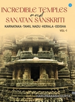 Incredible Temples and Sanatan Sanskriti 9356284903 Book Cover
