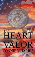 The Heart of Valor (Men and Women of Valor) 1509262695 Book Cover