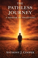 The Pathless Journey 1764428005 Book Cover