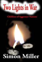 Two Lights in War: Children of Aggressor Nations 0692697926 Book Cover