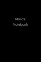 Malia's Notebook: Notebook / Journal / Diary - 6 x 9 inches (15,24 x 22,86 cm), 150 pages. 1691174807 Book Cover