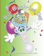 Boo-Bip-A-Lot Day: aBetterMeBook B0932G8J12 Book Cover