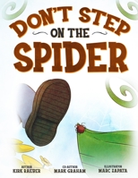 Don't Step on the Spider 0997263873 Book Cover