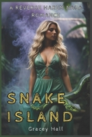 Snake Island: A Reverse Harem Naga Romance B0CK2ZSMQY Book Cover