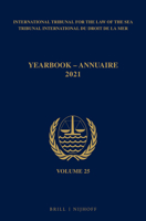 Yearbook International Tribunal for the Law of the Sea / Annuaire Tribunal International Du Droit De La Mer, Volume 25, 2021 9004400222 Book Cover