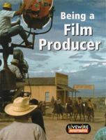 Being a Film Producer 0340775238 Book Cover