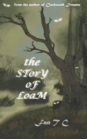 The Story of Loam (Forgotten Fairy Tales) B0CD13DBX1 Book Cover