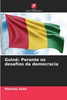 Guiné: Perante os desafios da democracia (Portuguese Edition) 663018937X Book Cover