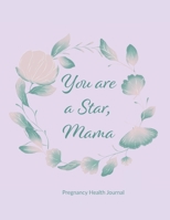 Pregnancy Health Journal: 280 Daily Spreads for 40 Weeks, to Help You Maintain Physical, Nutritional, and Mental Health During Pregnancy, Makes a ... Star Mama, Butterflies Peonies Cover 1699891613 Book Cover