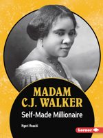 Madam C.J. Walker: Self-Made Millionaire 172846319X Book Cover