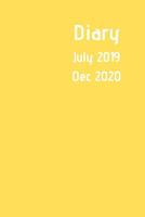 Diary July 2019 Dec 2020: New simple range. 6x9 week to a page academic year diary. Space for notes and to do list on each page. Perfect for teachers, students and small business owners. Bright yellow 1077560974 Book Cover