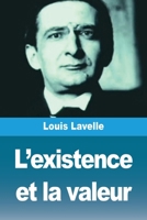 L'existence et la valeur (French Edition) 2379762090 Book Cover