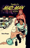 Thoughts of a Mad Man at 3 a.m. 0692141561 Book Cover