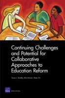Continuing Challenges and Potential for Collaborative Approaches to Education Reform 0833051520 Book Cover