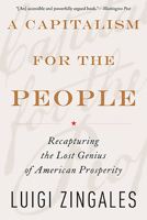 A capitalism for the people 0465029477 Book Cover