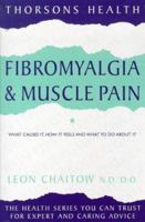 Fibromyalgia and Muscle Pain: Your Self-Treatment Guide 0722537352 Book Cover