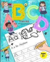 ABCD Tracing Book for Preschoolers: Practice Workbook for Tracing Numbers and Letters for Kindergarten and Preschool Kids Learning to Write and Count 1656213931 Book Cover