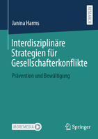 Interdisziplinäre Strategien für Gesellschafterkonflikte: Prävention und Bewältigung (German Edition) 3658483385 Book Cover