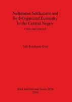 Nabataean Settlement and Self-Organized Economy in the Central Negev 1407305433 Book Cover