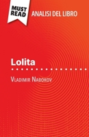 Lolita di Vladimir Nabokov (Analisi del libro): Analisi completa e sintesi dettagliata del lavoro (Italian Edition) 2808611978 Book Cover