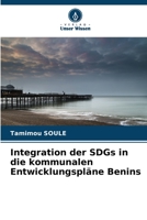 Integration der SDGs in die kommunalen Entwicklungspl�ne Benins 6205803186 Book Cover