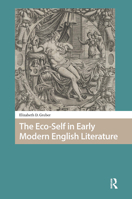 The Eco-Self in Early Modern English Literature 9463728880 Book Cover
