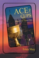 Ace of Cups: Her First Time Out (The Tarot Mysteries) B0DCT8G817 Book Cover