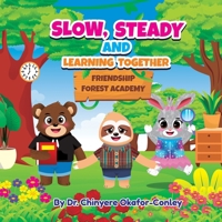 Slow, Steady, And Learning Together. Bilingual Edition: English-Spanish B0DZGNSDJQ Book Cover
