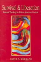 Survival & Liberation: Pastoral Theology in African American Context 0827234430 Book Cover
