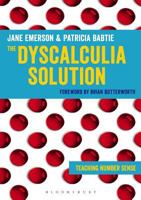 The Dyscalculia Solution: Resources for Making Sense of Number 1441129510 Book Cover