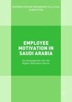 Employee Motivation in Saudi Arabia: An Investigation into the Higher Education Sector 3319677403 Book Cover